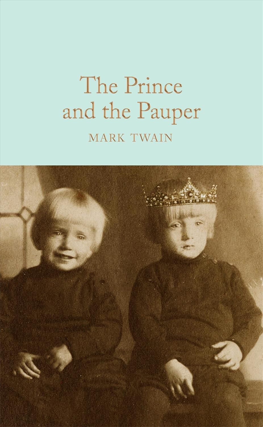 The Prince and the Pauper By Mark Twain 9781529011883 (Hardback)