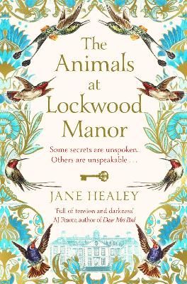 The Animals at Lockwood Manor By Jane Healey 9781529014198 (Paperback)