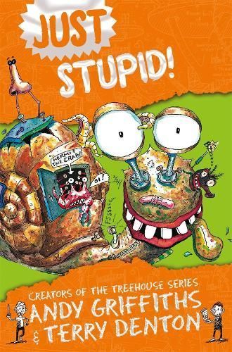 Just Stupid! By Andy Griffiths (author), Terry Denton (illustrator)