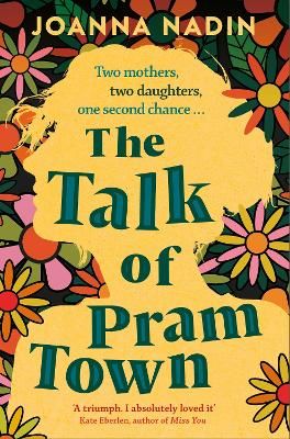 The Talk of Pram Town By Joanna Nadin 9781529024647 (Paperback)