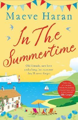 In the Summertime By Maeve Haran 9781529035216 (Paperback)