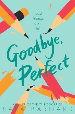 Goodbye, Perfect By Sara Barnard 9781529037623 (Paperback)