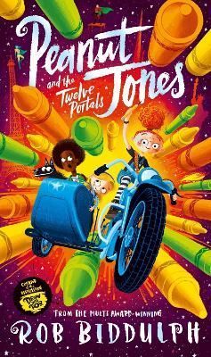 Peanut Jones and the Twelve Portals By Rob Biddulph 9781529040579