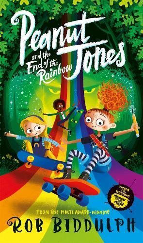 Peanut Jones and the End of the Rainbow By Rob Biddulph 9781529040609