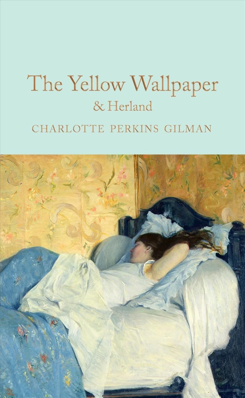 The Yellow Wallpaper 9781529042320 (Hardback)