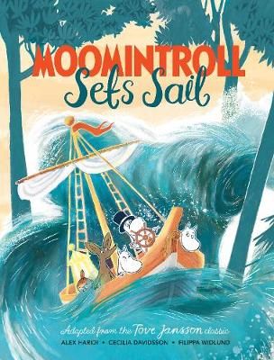 Moomintroll Sets Sail 9781529045918 (Hardback)
