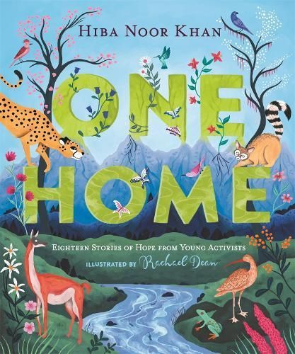 One Home By Hiba Noor Khan (author), Rachael Dean (illustrator)