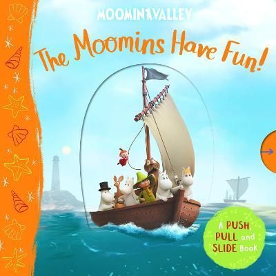 The Moomins Have Fun! By Tove Jansson (associated with work)