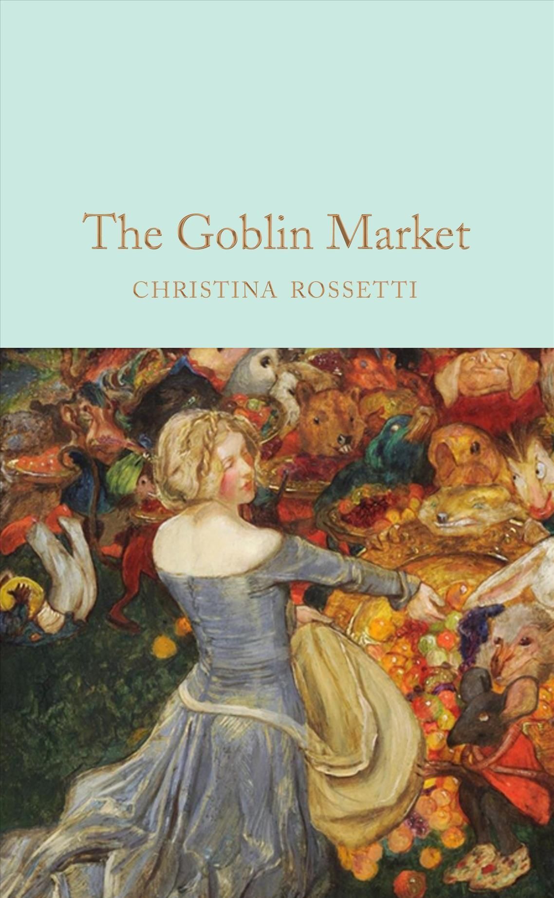 Goblin Market & Other Poems 9781529065381 (Hardback)