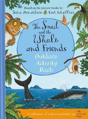 The Snail and the Whale and Friends 9781529072525 (Hardback)