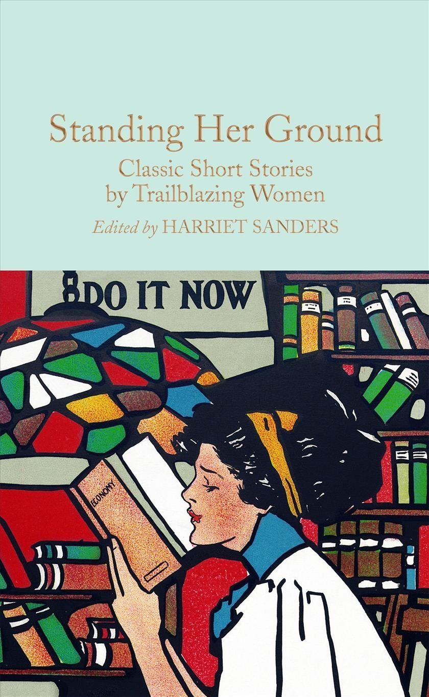 Standing Her Ground By Harriet Sanders (editor) 9781529072631