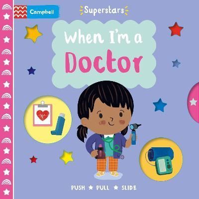 When I'm a Doctor By Stephanie Hinton (artist) 9781529083156