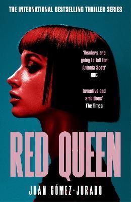 Red Queen By Juan Gómez-Jurado (author), Nick Caistor (translator)