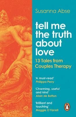 Tell Me the Truth About Love By Susanna Abse 9781529107357 (Paperback)