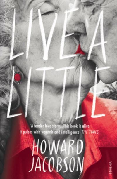 Live a Little By Howard Jacobson 9781529110555 (Paperback)