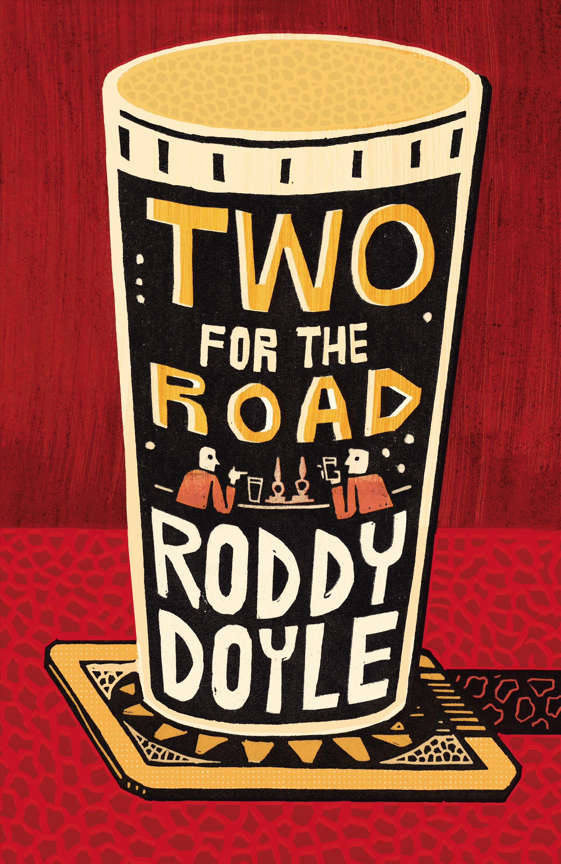 Two for the Road By Roddy Doyle 9781529112269 (Hardback)