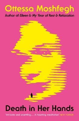 Death in Her Hands By Ottessa Moshfegh 9781529112344 (Paperback)