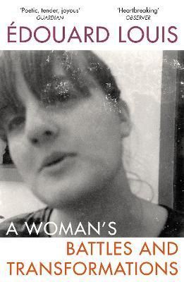 A Woman's Battles and Transformations 9781529115574 (Paperback)