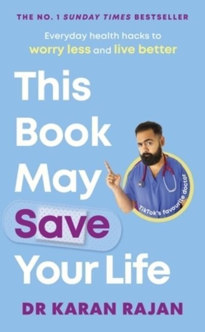 This Book May Save Your Life By Karan Rajan 9781529136326 (Hardback)