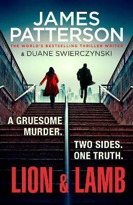 Lion & Lamb By James Patterson, Duane Swierczynski 9781529136555