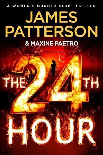 The 24th Hour By James Patterson, Maxine Paetro 9781529136777