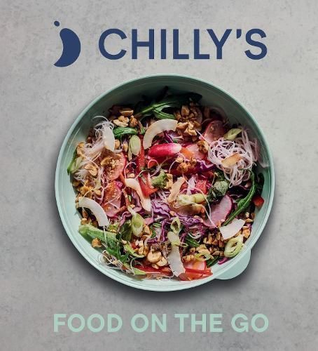 Food on the Go By Chilly's 9781529149326 (Hardback)