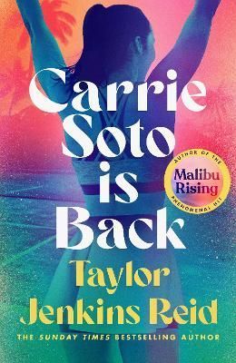 Carrie Soto Is Back By Taylor Jenkins Reid 9781529152128 (Hardback)