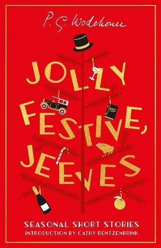Jolly Festive, Jeeves By P. G. Wodehouse 9781529153569 (Hardback)