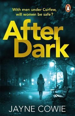 After Dark By Jayne Cowie 9781529156768 (Paperback)