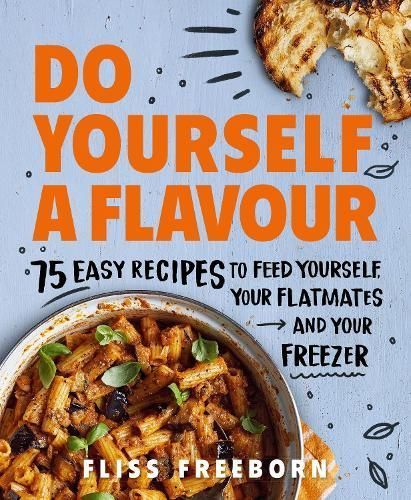 Do Yourself a Flavour By Fliss Freeborn 9781529197242 (Paperback)