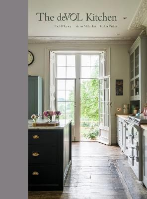 The deVOL Kitchen By Paul O'Leary, Helen Parker, Robin McLellan