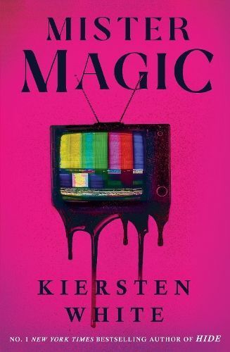 Mister Magic By Kiersten White 9781529199123 (Hardback)