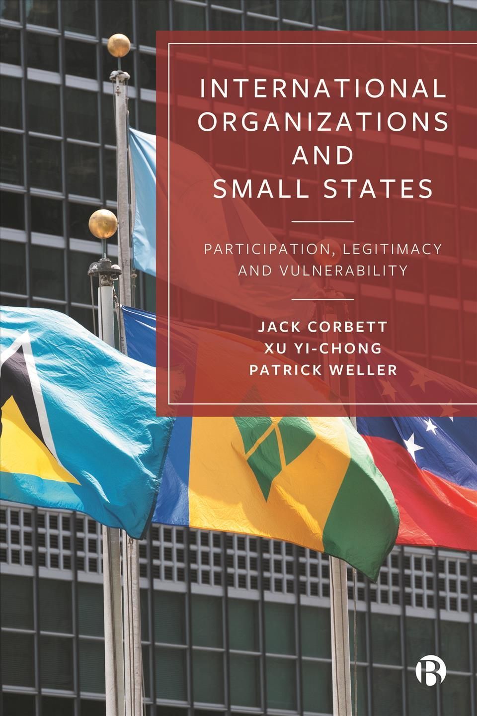International Organizations and Small States 9781529207682 (Hardback)