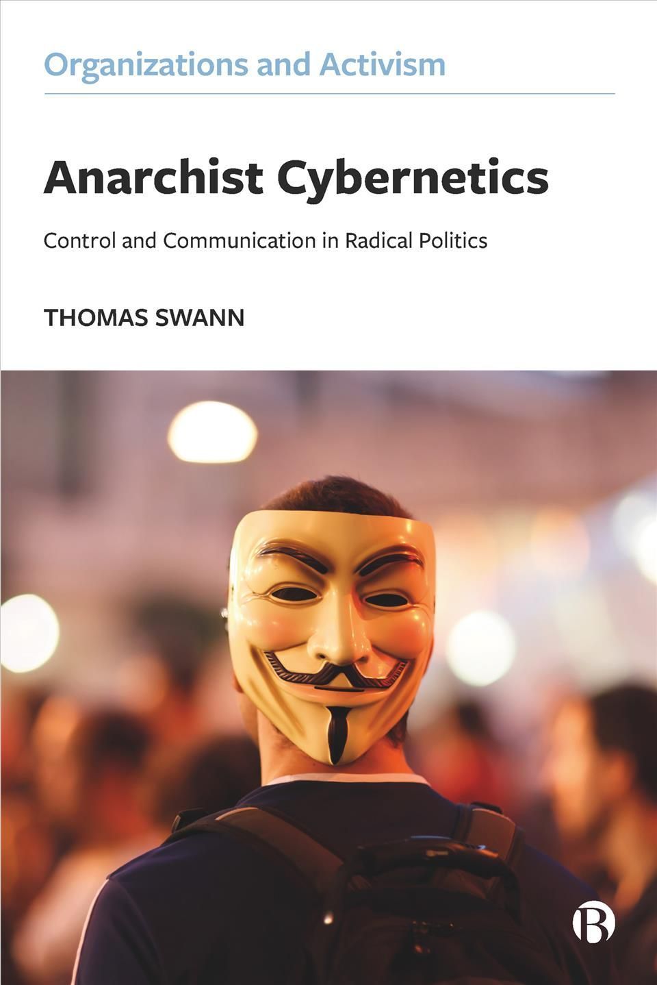 Anarchist Cybernetics By Thomas Swann 9781529208795 (Paperback)