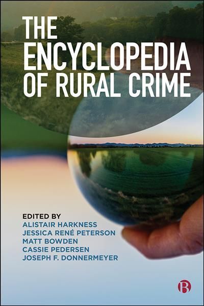 Encyclopedia of Rural Crime By Alistair Harkness 9781529222005