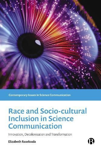 Race and Sociocultural Inclusion in Science Communication (Hardback)