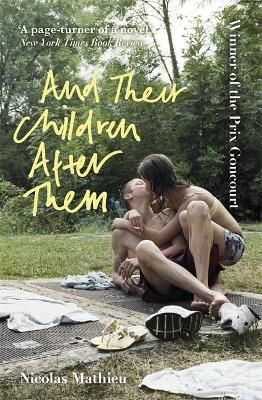 And Their Children After Them By Nicolas Mathieu 9781529303865