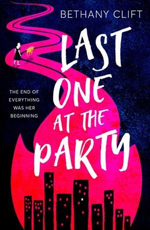 Last One at the Party By Bethany Clift 9781529332124 (Hardback)