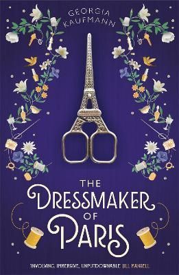 The Dressmaker of Paris By Georgia Kaufmann 9781529336023 (Hardback)