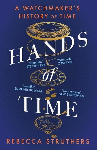 Hands of Time By Rebecca Struthers 9781529339048 (Paperback)