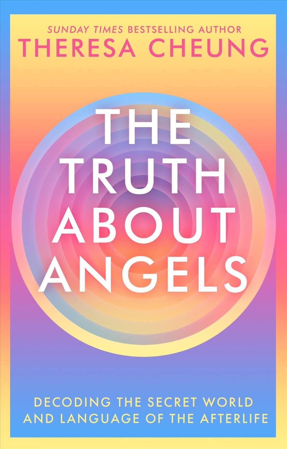The Truth About Angels By Theresa Francis-Cheung 9781529341423