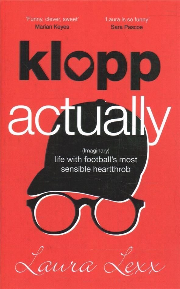 Klopp Actually By Laura Lexx 9781529348217 (Hardback)