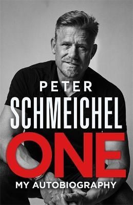 One By Peter Schmeichel 9781529354096 (Hardback)
