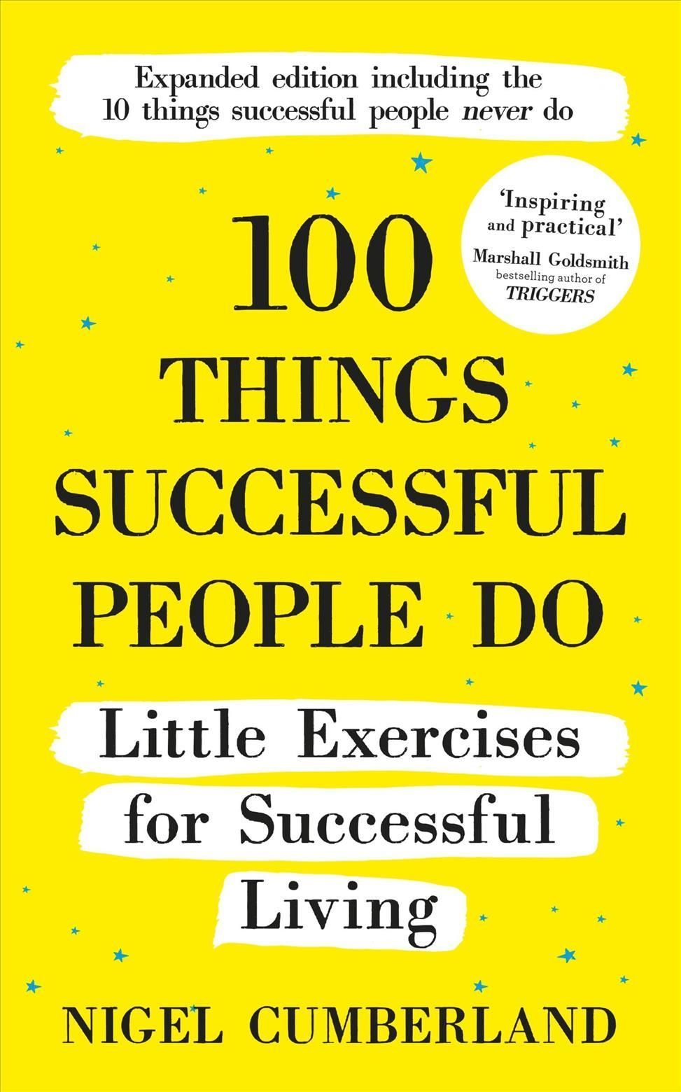 100 Things Successful People Do By Nigel Cumberland 9781529355932
