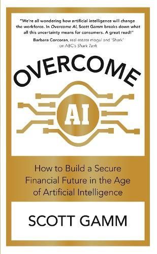 Overcome AI By Scott Gamm 9781529361018 (Paperback)