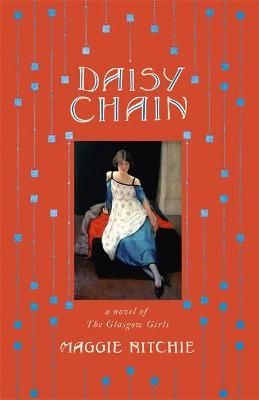 Daisy Chain By Maggie Ritchie 9781529366389 (Hardback)