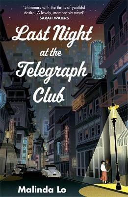 Last Night at the Telegraph Club By Malinda Lo 9781529366587