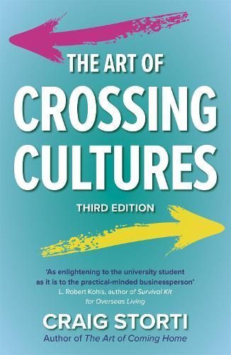 The Art of Crossing Cultures By Craig Storti 9781529375817 (Paperback)