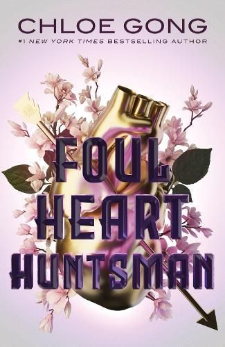 Foul Heart Huntsman By Chloe Gong 9781529380354 (Paperback)