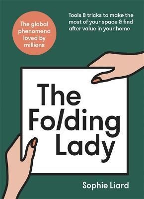 The Folding Lady By Sophie Liard 9781529385267 (Hardback)